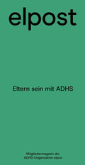 elpost Nr. 72 I Elternsein mit ADHS