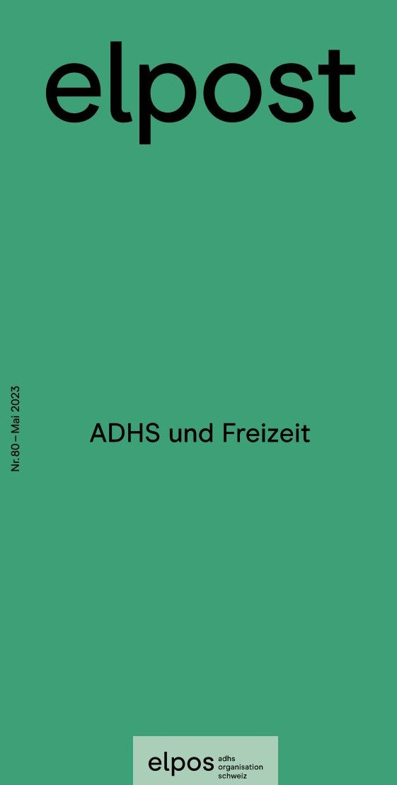 elpost Nr. 80 (digital): ADHS und Freizeit